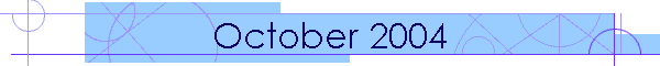 October 2004